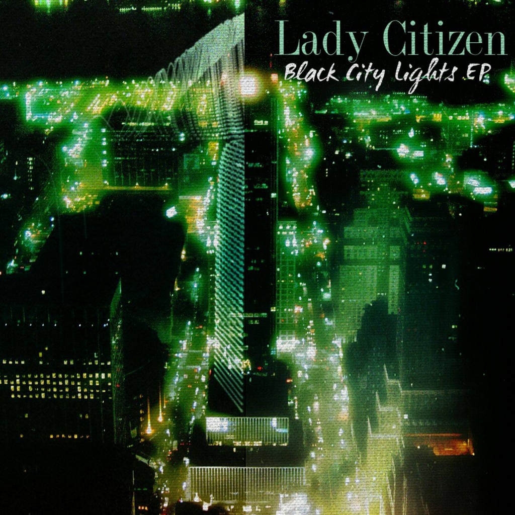 Lady Citizen Black city lights EP cover